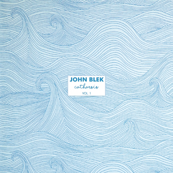 John Blek - Catharsis Vol. 1 (LP)